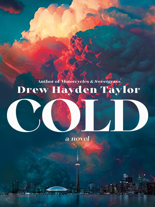 Title details for Cold by Drew Hayden Taylor - Wait list